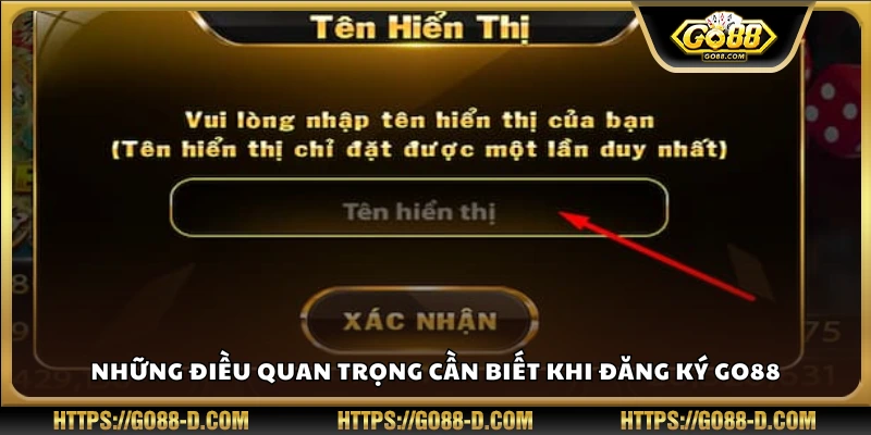 Các lưu ý không thể bỏ qua khi tạo tài khoản Go 88
