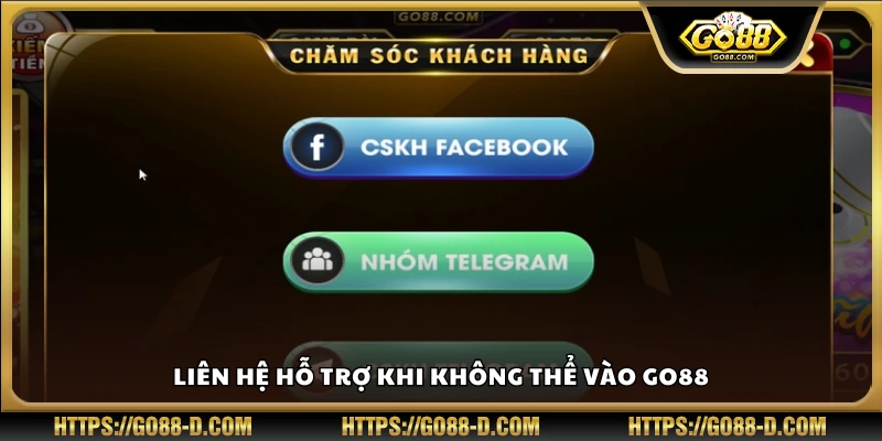 Hướng dẫn liên hệ nhanh bộ phận hỗ trợ Go 88