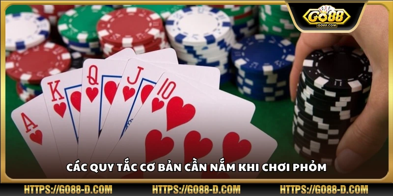 Luật chơi và những điểm quan trọng trong bài Phỏm
