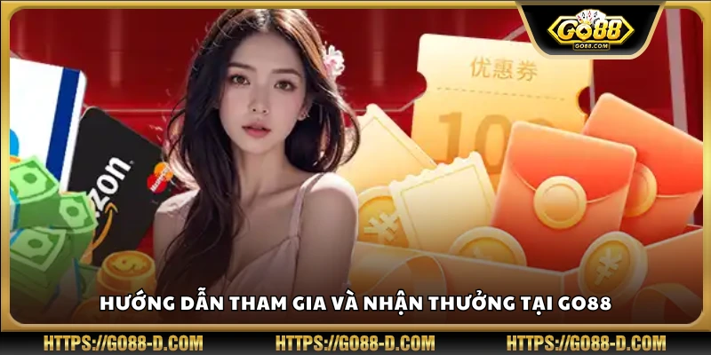 Cách tham gia chương trình và nhận thưởng nhanh chóng