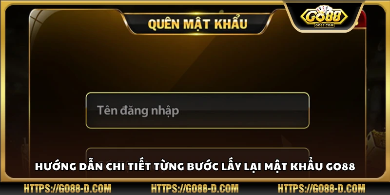 Cách khôi phục mật khẩu Go 88 từng bước