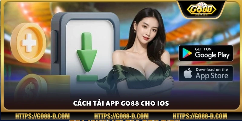 Cách cài đặt ứng dụng Go 88 cho thiết bị iOS