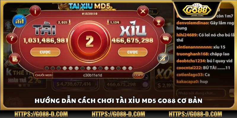 Hướng dẫn cách chơi Tài Xỉu MD5 Go88 cơ bản