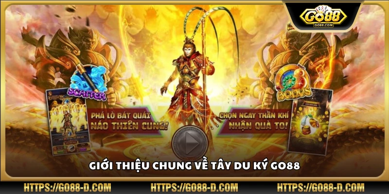 Tổng quan slot game Tây Du Ký tại Go88