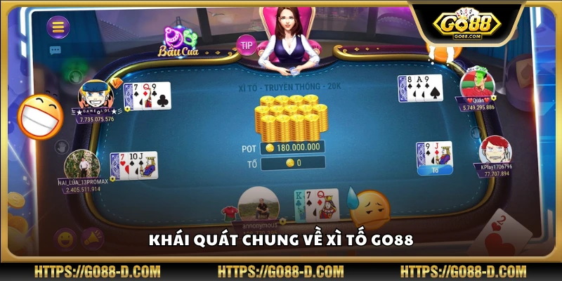 Khái quát chung về Xì Tố Go 88