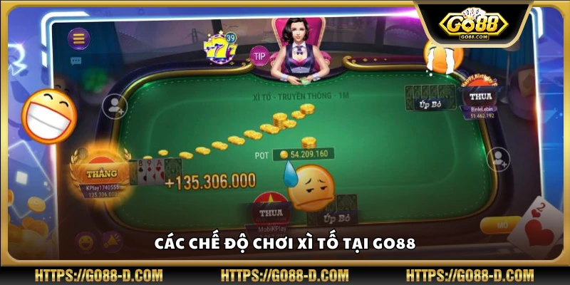 Các chế độ Xì Tố nổi bật cho người chơi lựa chọn
